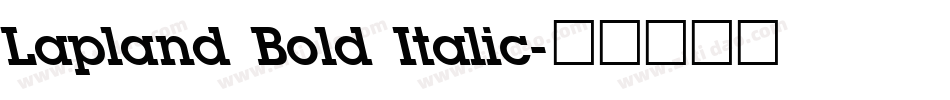 Lapland Bold Italic字体转换